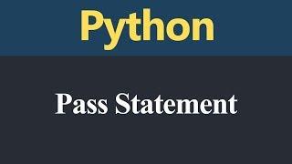 Pass Statement in Python (Hindi)