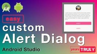 Custom Alert Dialog | Android Studio 3.1.2