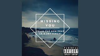 Missing You (feat. LX & Jay Vinchi)