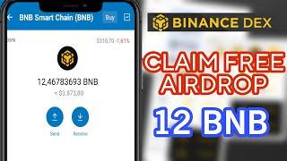 Claim Free Airdrop Binance Dex ~ 12 BNB on Trustwallet