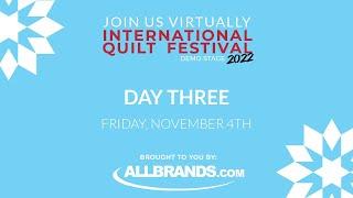 AllBrands.com at the 2022 International Quilt Festival! | Day Three Friday, November 4th, 2022