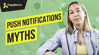 Push Notifications Myths
