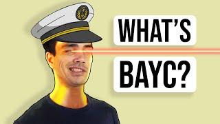 What's Bored Ape Yacht Club? [ BAYC Explained Simply ]