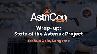 AstriCon 2024: Wrap-up – State of the Asterisk Project