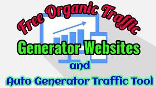 Top free website traffic generator sites and free traffic mobile tool