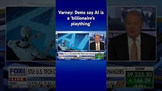 Varney says Democrats’ first instinct is to ‘throttle’ AI despite enormous impact #shorts