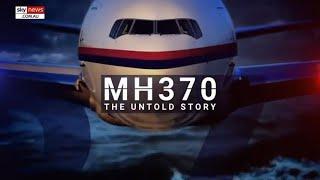 MH370 The Untold Story Episode 1 | Sky News Australia