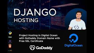 Django Website Hosting in Digital Ocean (APACHE2) with GoDaddy Domain Name with Free SSL Certificate