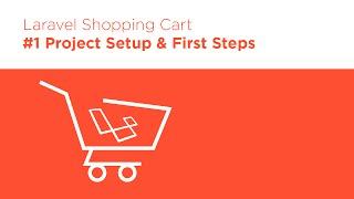 Laravel 5.2 PHP - Build a Shopping Cart - #1 Intro & Setup