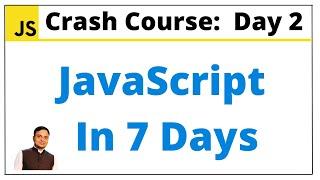 JavaScript in 7 days - Crash Course Day 2