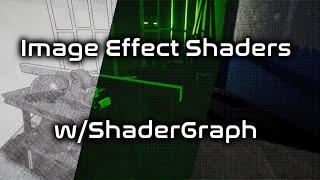 Image Effect Shaders w/ShaderGraph - Unity Tutorial/Showcase