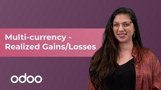 Multi-currency - Realized Gains/Losses | Odoo Accounting
