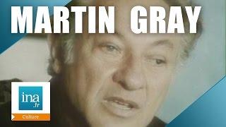 Qui était Martin Gray ? | Archive INA