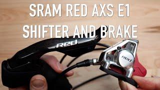 Sram Red AXS E1 Shifter and Brakes - Initial Impressions