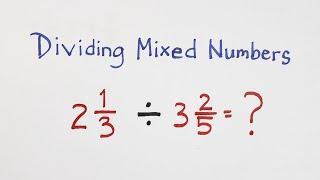 How to Divide Mixed Numbers?