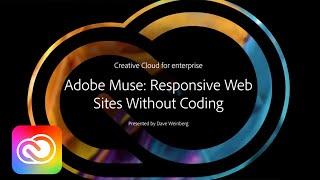 Adobe Muse: Responsive Web Sites Without Coding | Adobe Creative Cloud