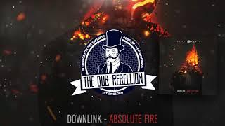 Downlink - Absolute Fire