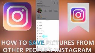 How to SAVE PICTURES from other people's INSTAGRAM | 2021
