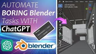 Automate Boring Blender Tasks using ChatGPT