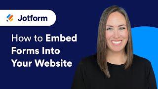 How to Embed Forms Into Your Website