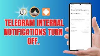 How to Turn Off Internal Notifications on Telegram