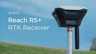 Reach RS+: RTK GNSS Receiver With Cm-Level Precision