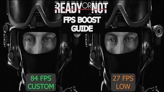 Ready Or Not FPS Boost Guide For Low End PCs. 211% FPS Boost With Custom Settings.