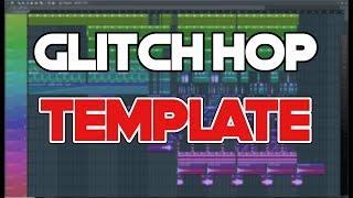 [FREE FLP] Glitch Hop Template