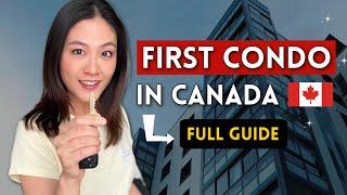 How I bought my first condo in Canada (step by step guide)