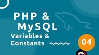 PHP Tutorial (& MySQL) #4 - Variables & Constants