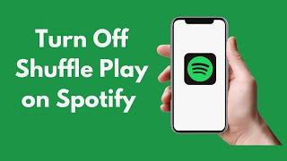 How to Turn Off Shuffle Play on Spotify (2021)