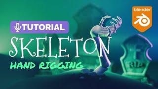 Blender Skeleton Hand Rigging Tutorial  | Polygon Runway