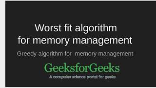 Worst Fit algorithm in Memory Management | GeeksforGeeks