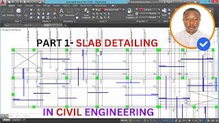 PART 1 - SLAB DETAILING in Civil Engineering - Ekidel