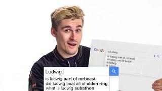 Ludwig Answers the Web's Most Searched Questions | WIRED