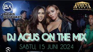 DJ AGUS TERBARU SABTU 15 JUNI 2024 | HBD SANG MISTERIUS RUDY WALET