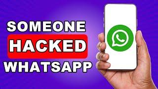 How To Check If Your WhatsApp Has Been Hacked On iPhone Android