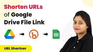 How to Shorten Google Drive File Link Automatically - Google Drive, Bitly & Google Sheets