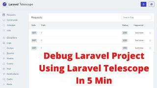 How to Install Laravel Telescope To Debug Laravel Project | Laravel Project Debugger Tutorial