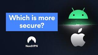 Android vs. iOS security | NordVPN