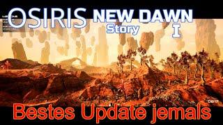 Notlandung in der Hölle ‍ | OSIRIS New Dawn | Story | Teil 01