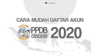 Cara Daftar Akun PPDB Online 2020