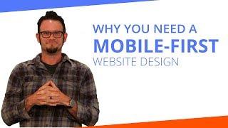 Why You Need a Mobile-First Web Design