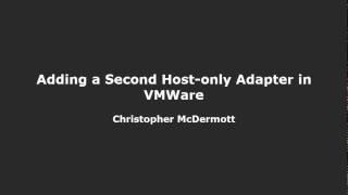 Adding a second adapter in VMWare