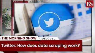 Twitter: How does data scraping work?