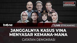 [LIVE] Janggalnya Kasus Vina Menyasar Kemana-mana | Catatan Demokrasi tvOne