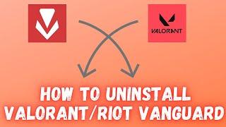 how to uninstall valorant/Riot Vanguard on windows 10/8/7 | Uninstall valorant from pc