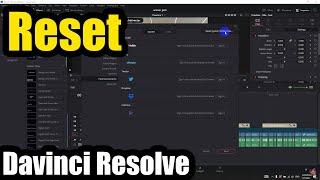 How to RESET Davinci Resolve (System and User Preferences)