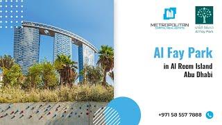 Al Fay Park, Al Reem Island in Abu Dhabi