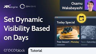 How to Set Dynamic Visibility Based on the Days of the Week | JetEngine